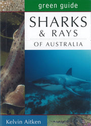 Green Guide: Sharks & Rays of Australia