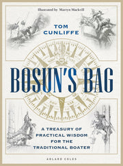 Bosun's Bag: A Treasury of Practical Wisdom for the Traditional Boater