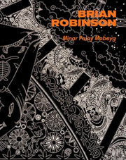 Brian Robinson: Minar Palay Ma