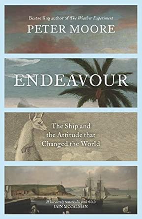 Endeavour: The Ship and the Attitude That Shaped the Western World
