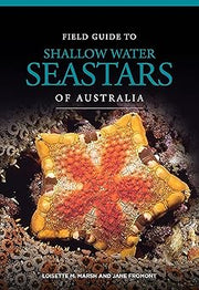 Field Guide to Shallow Water Seastars of Australia