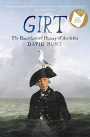 Girt - The Unauthorised History of Australia