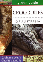 Green Guide: Crocodile of Australia