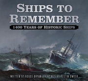 Ships to Remember: 1400 Years of Historic Ships
