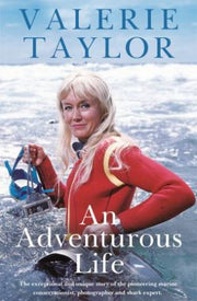 Valerie Taylor: An Adventurous Life