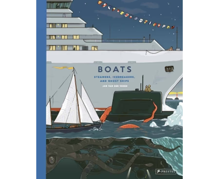 Boats: Steamers, Icebreakers, and Ghost Ships
