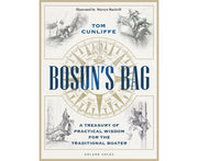 Bosun's Bag: A Treasury of Practical Wisdom for the Traditional Boater