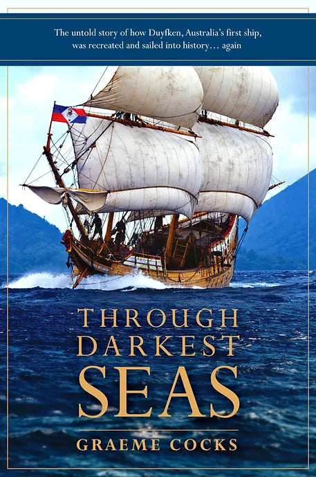 Duyfken - Through the Darkest Seas