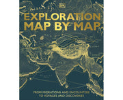 Exploration Map by Map: From Migrations and Encounters to Voyages and Discoveries