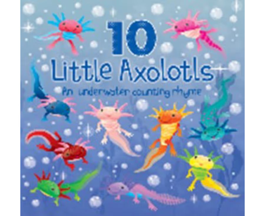 Ten Little Axolotls